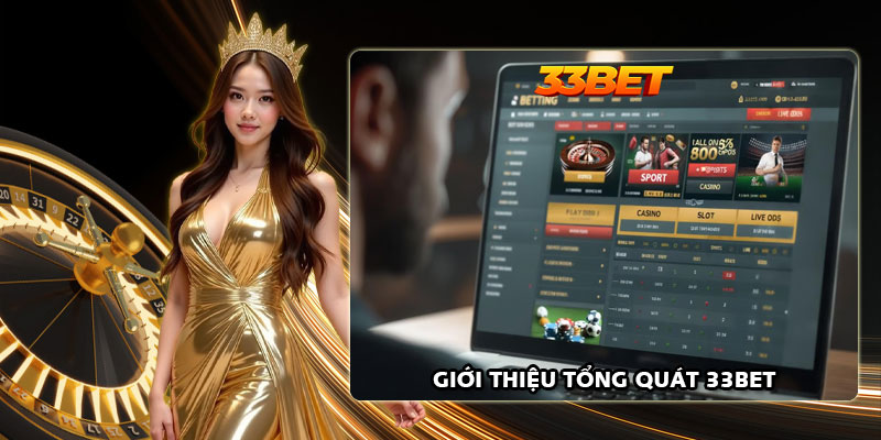 Khám Phá 33bet - Nền Tảng Cá Cược Trực Tuyến Hàng Đầu